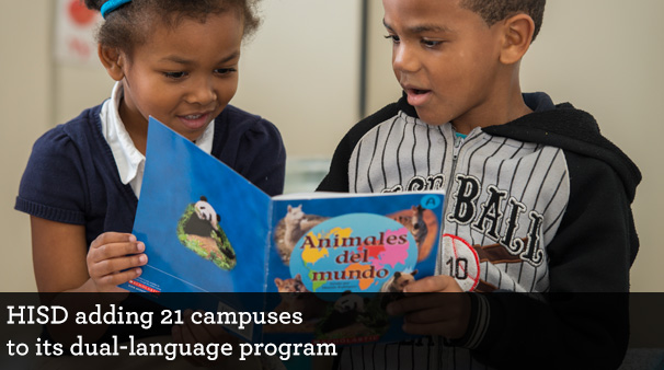 HISD adding 21 campuses to dual-language program