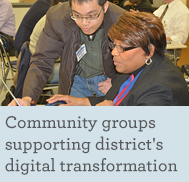 Community groups supporting district's digital transformation