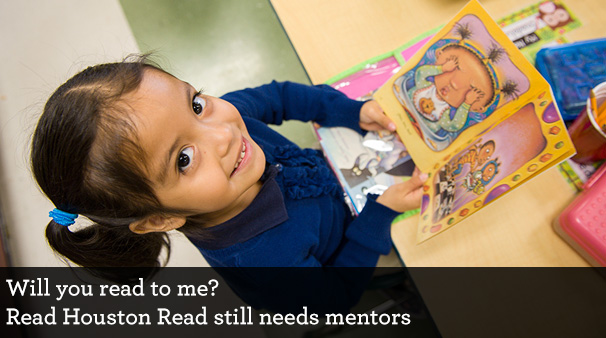 Will you read to me? Read Houston Read mentors still needed