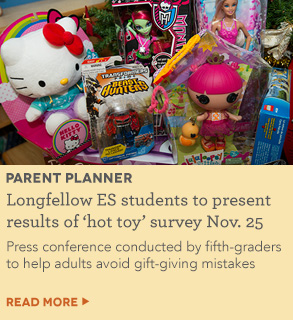 Longfellow ES students to present results of ‘hot toy’ survey Nov. 25