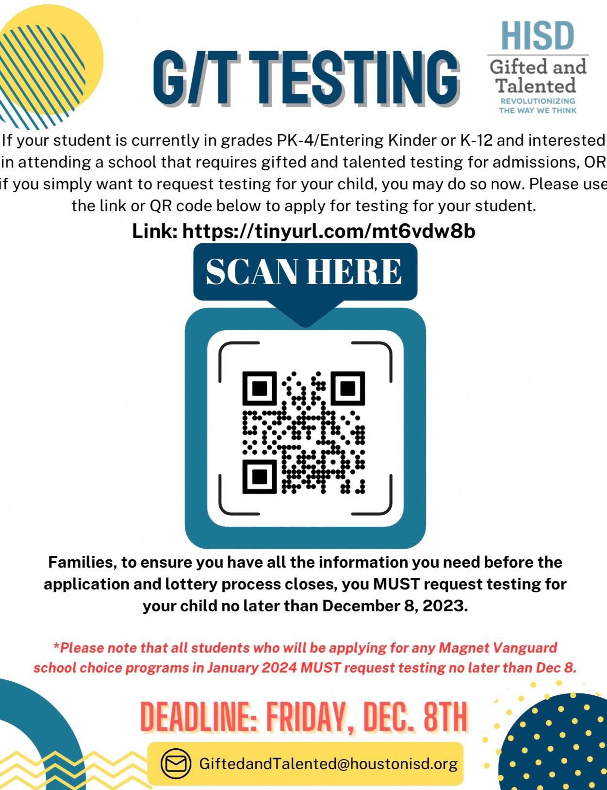  G/T Testing at Bastian. Deadline to request testing for students is Friday, December 8th.