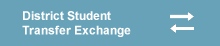 District Student Transfer Exchange 