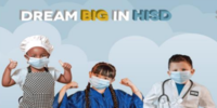  Dream Big in HISD