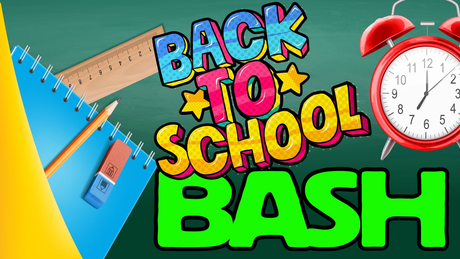  Back to School Bash!