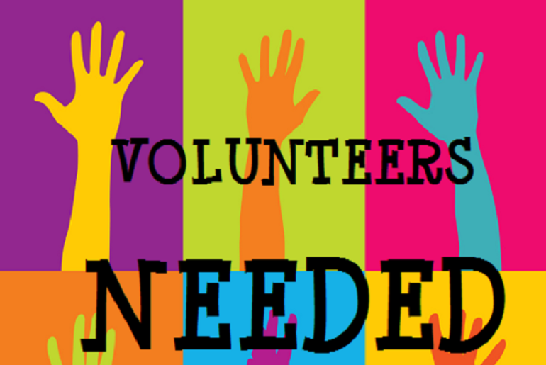  Hands up, Volunteers Needed