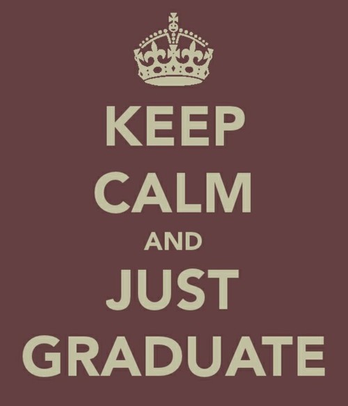 just graduate 