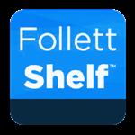Follett Shelf 