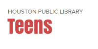 Houston Public Library Teens