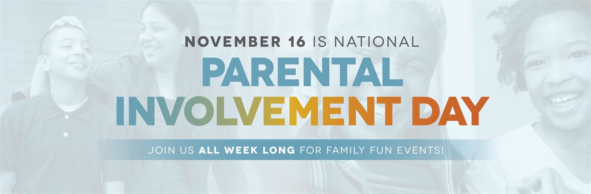Parents and Students / National Parental Involvement Day