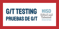 HISD Gifted and Talented Department GT Testing
