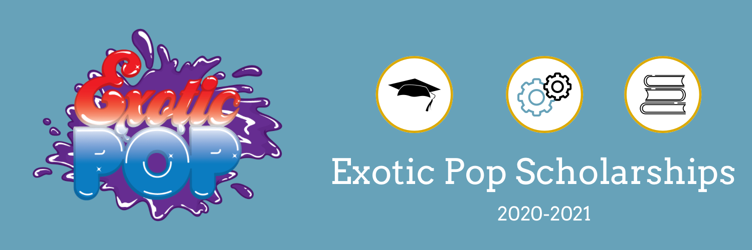 Exotic Pop Scholarships Banner 