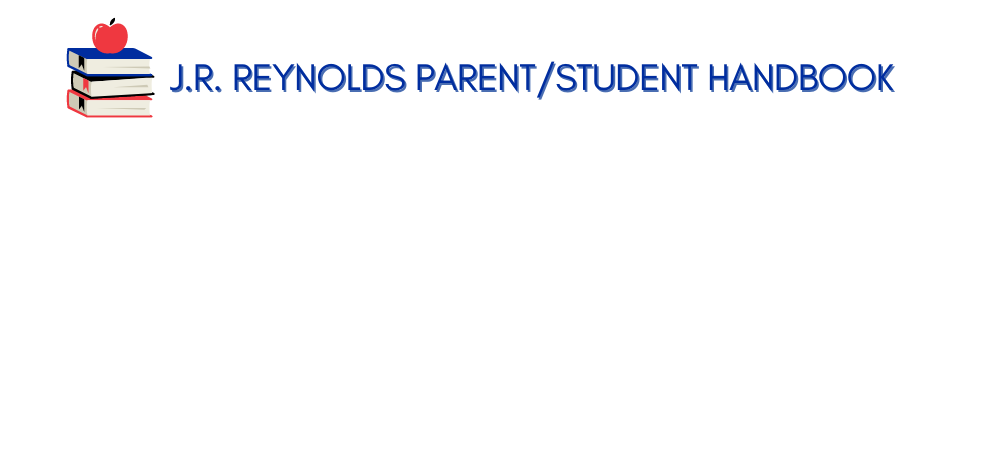  J.R. Reynolds Parent/Student Handbook